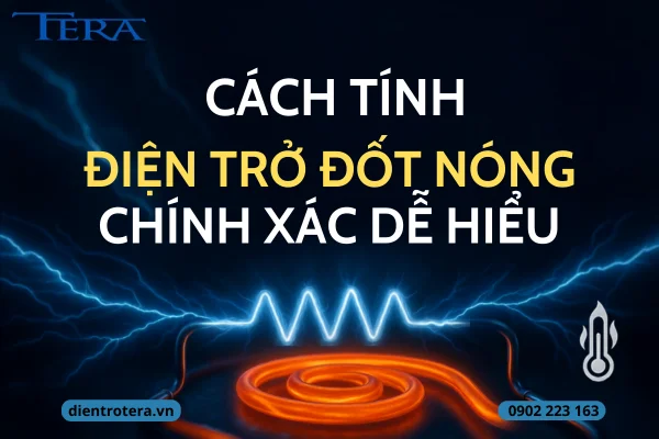 Cách tính điện trở đốt nóng chính xác dễ hiểu