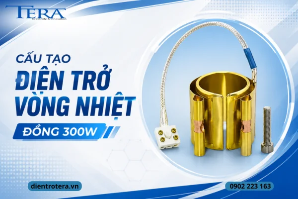 Cấu Tạo Điện Trở Vòng Nhiệt Đồng 300W – Thông Số Kỹ Thuật & Nguyên Lý Hoạt Động